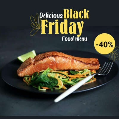 Black friday 40% черный пост для ресторана со стейком из семги на овощной подушке и лаймом