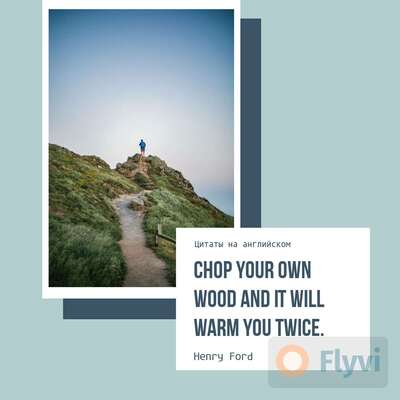 Мотивационный пост для Инстаграм с цитатой Генри Форда и фото мужчины, восходящего на холм